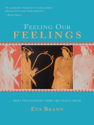cover image of Feeling Our Feelings